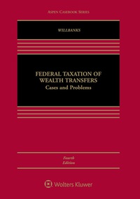 Federal Taxation of Wealth Transfers (4th Edition) - Epub + Converted Pdf